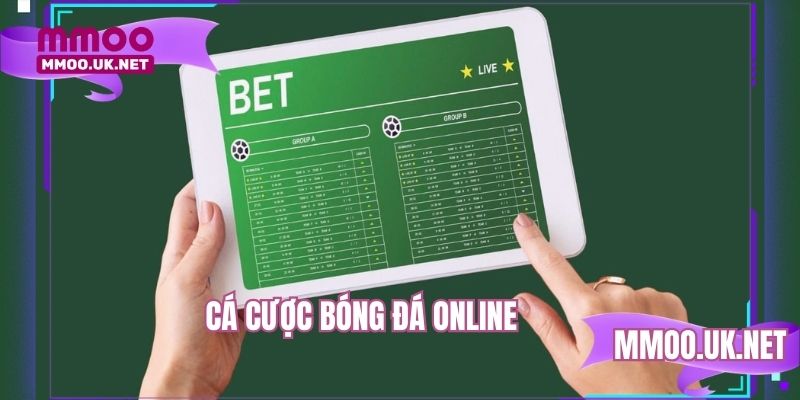 Cá cược bóng đá online
